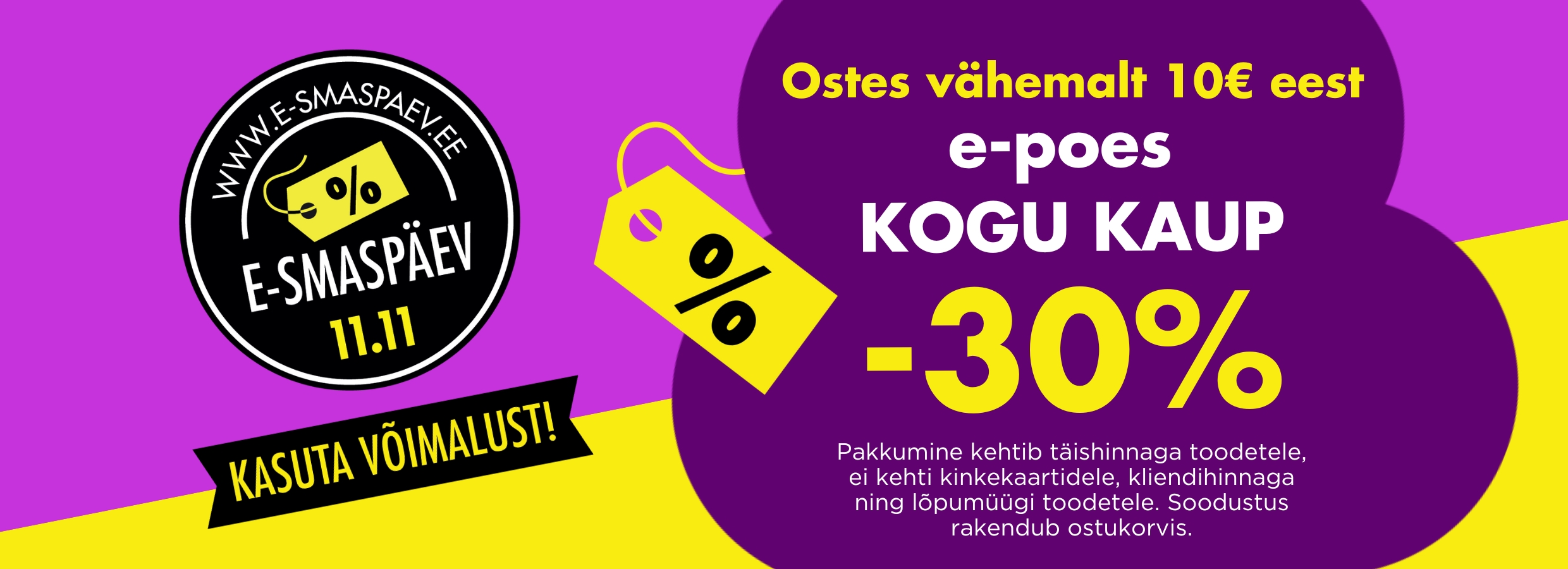 E-smaspäeval kogu tavahinnaga kaup -30%!